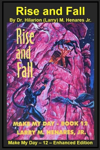 Rise and Fall Make My Day - 12 - Enhanced Edition