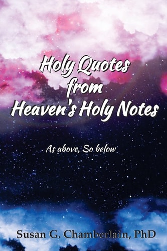 Holy Quotes From Heaven's Holy Notes