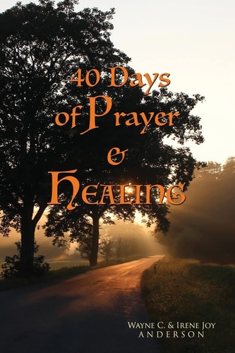40 Days of Prayer and Healing