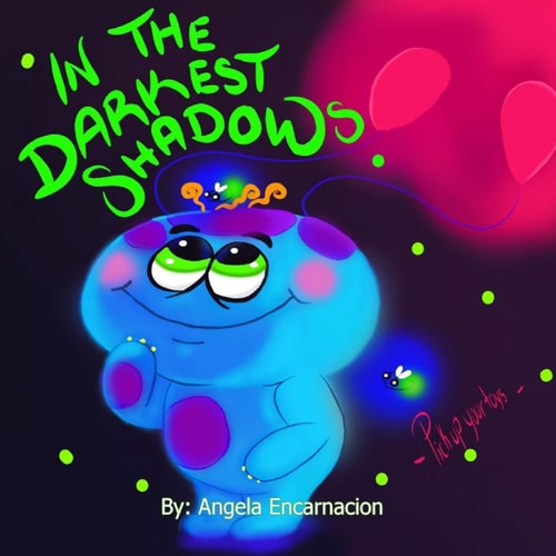 In The Darkest Shadows A Monster Book For Messy Kids