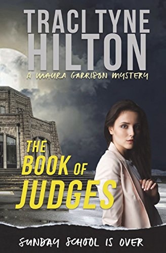 The Book of Judges A Maura Garrison Mystery