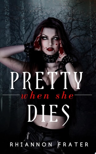 Pretty When She Dies Pretty When She Dies #1
