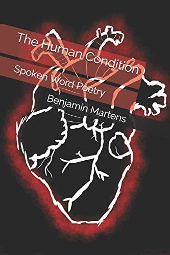 The Human Condition Spoken Word Poetry