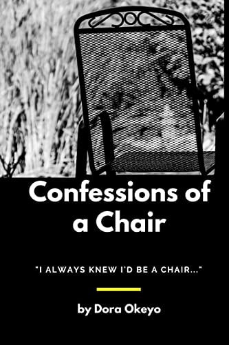 Confessions of a Chair