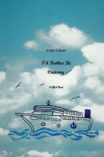 I'd Rather Be Cruising