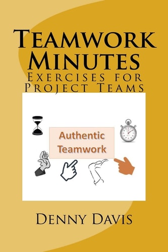 Teamwork Minutes Exercises for Project Teams