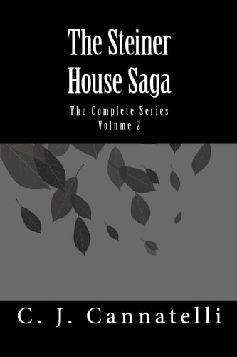 The Steiner House Saga The Complete Series