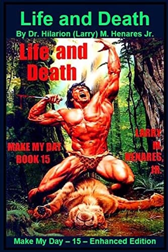 Life and Death Make My Day - 15 - Enhanced Edition