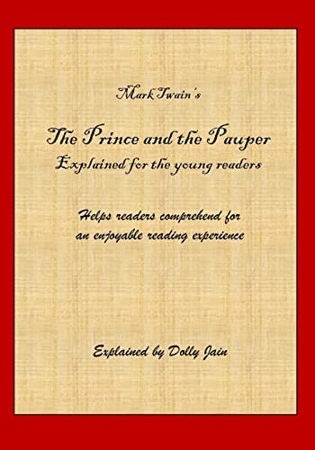The Prince and the Pauper Explained for the Young Readers