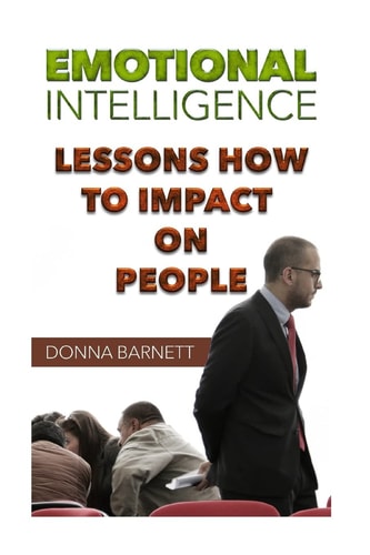 Emotional Intelligence Lessons How To Impact On People