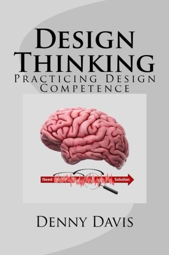 Design Thinking Practicing Design Competence
