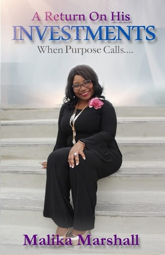 A Return On His Investments When Purpose Calls...