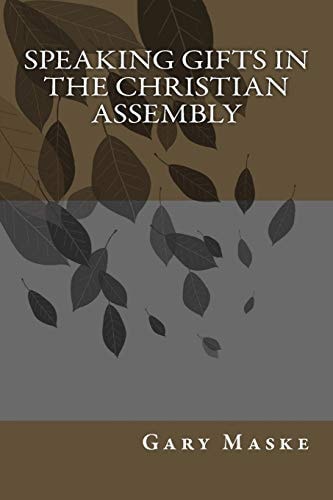 Speaking Gifts in the Christian Assembly