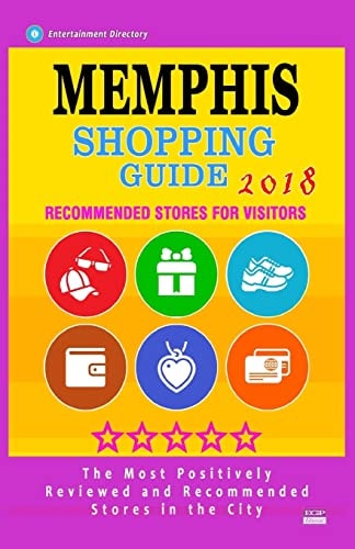 Memphis Shopping Guide 2018 Best Rated Stores in Memphis, Tennessee - Stores Recommended for Visitors, (Shopping Guide 2018)