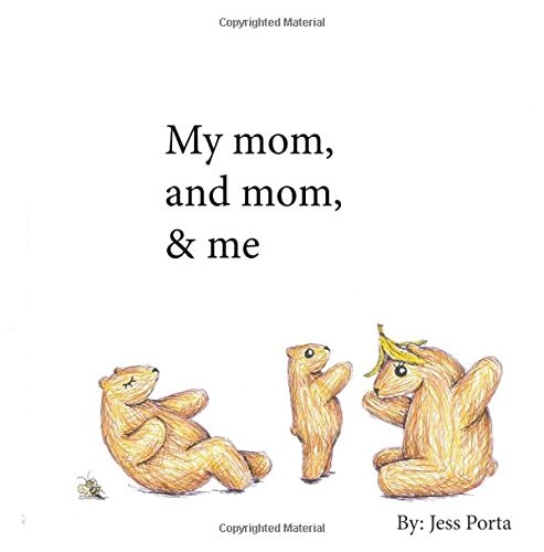 Mom and Mom and Me