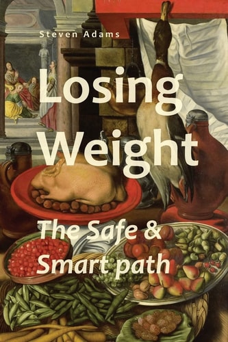 Losing Weight The Safe and Smart Path