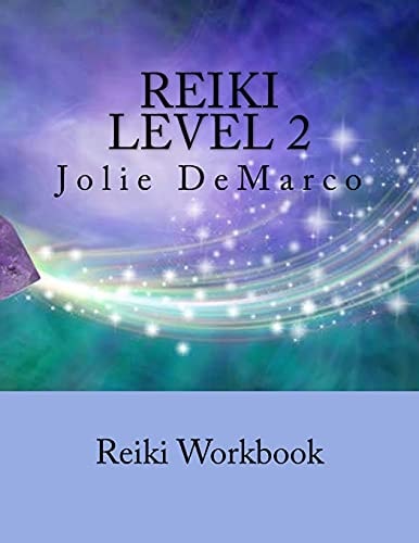 Reiki Level 2 Worksbook