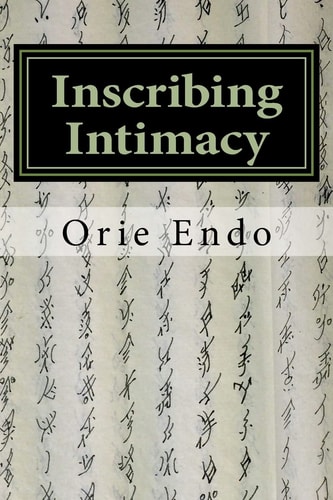 Inscribing Intimacy The Fading Writing Tradition of Nüshu