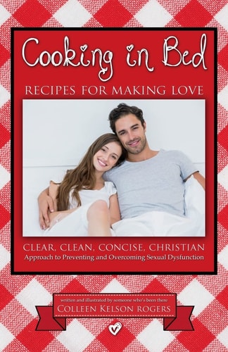 Cooking in Bed Recipes for Making Love