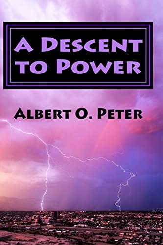 A Descent to Power Book 1: The Shepherds