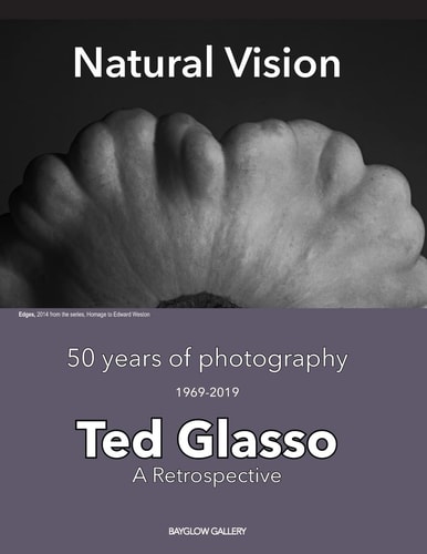 Natural Vision Ted Glasso - 50 Years of Photography, a Retrospective