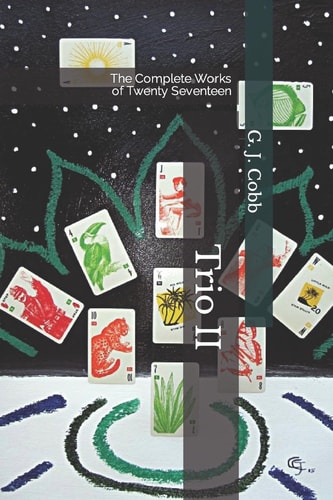 Trio II (The Complete Works From Twenty Seventeen)