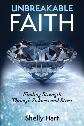 Unbreakable Faith Finding Strength Through Sickness and Stress