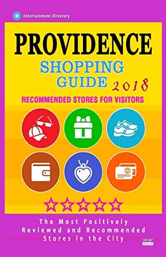 Providence Shopping Guide 2018 Best Rated Stores in Providence, Rhode Island - Stores Recommended for Visitors, (Shopping Guide 2018)