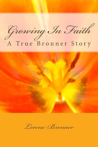 Growing in Faith A True Bronner Story