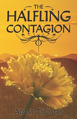 The Halfling Contagion A Story of Sularil
