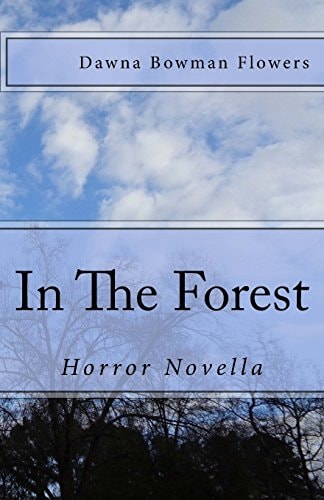 In the Forest A Horror Novella
