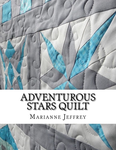 Adventurous Stars A Paper Pieced Quilt