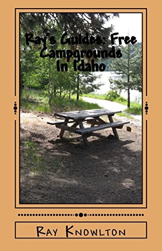 Ray's Guides Free Campgrounds In Idaho