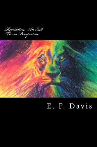 Revelation An End Times Perspective