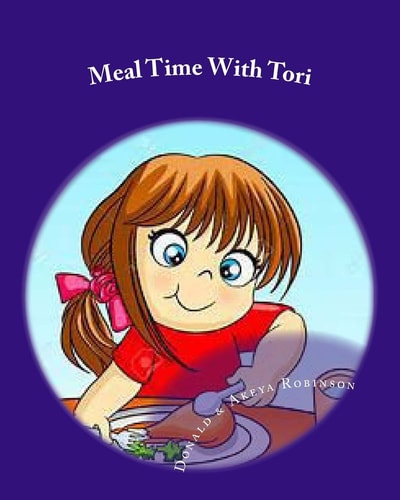Meal Time With Tori Childrens Story Book