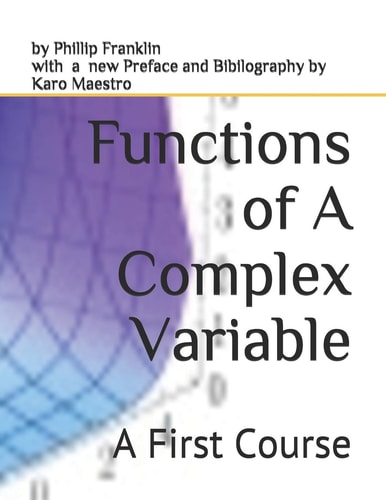 Functions of a Complex Variable A First Course