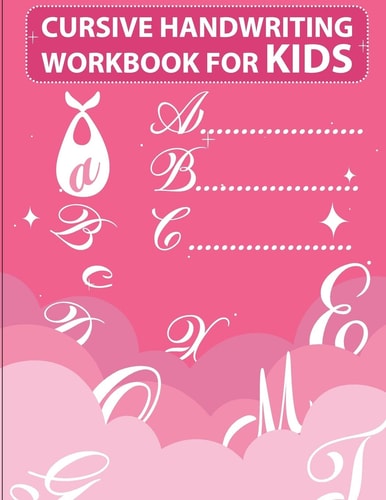 Cursive Handwriting Workbook for Kids Workbook Cursive, Workbook Tracing, Cursive Handwriting Workbook for Teens, Cursive Handwriting Workbook for Kids Grade 2