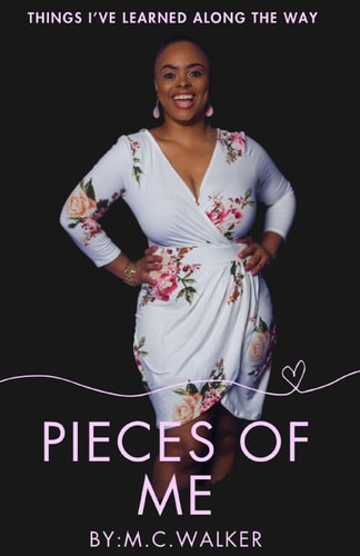 Pieces Of Me Things I've Learned Along The Way