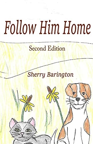 Follow Him Home Second Edition