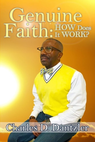 Genuine Faith How Does It Work?