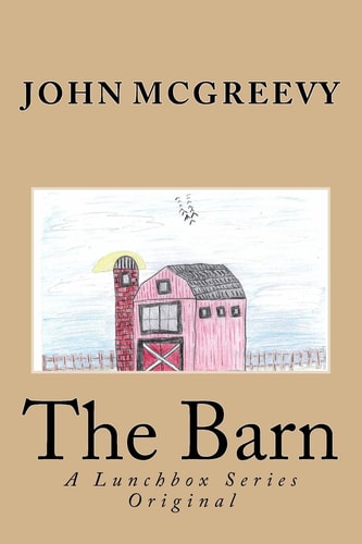 The Barn A Lunchbox Series Original