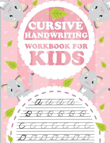 Cursive Handwriting Workbook for Kids Abc Workbooks for Preschool, Abc Workbook for Kindergarten, Workbooks for Preschoolers, K Workbook Age 5, Grade 1-2-3