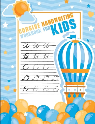 Ccursive Handwriting Workbook for Kids Workbook Cursive, Workbook Tracing, Cursive Handwriting Workbook for Teens, Cursive Handwriting Workbook for Kids Grade 2