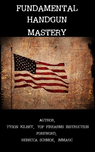 Fundamental Handgun Mastery