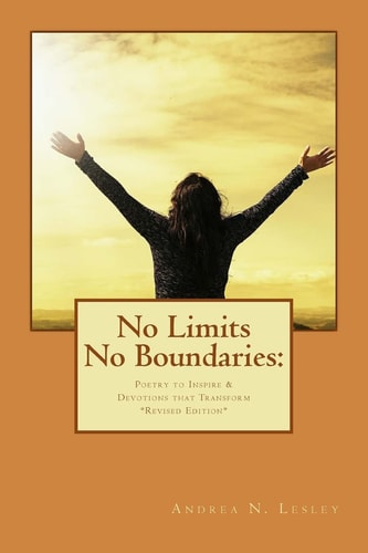 No Limits No Boundaries Poetry to Inspire & Devotions that Transform