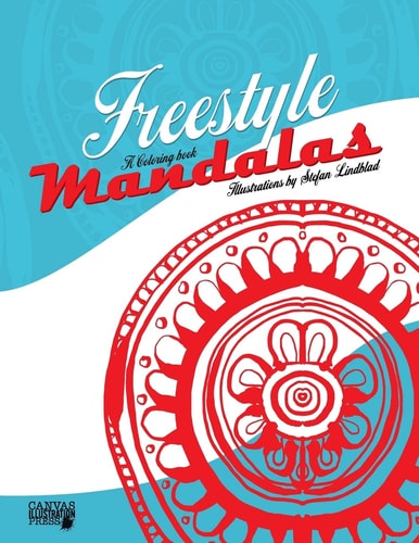 Freestyle Mandalas A Coloring Book by Stefan Lindblad