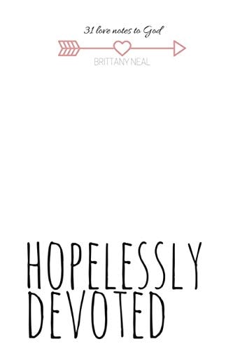 Hopelessly Devoted 31 Day Devotional
