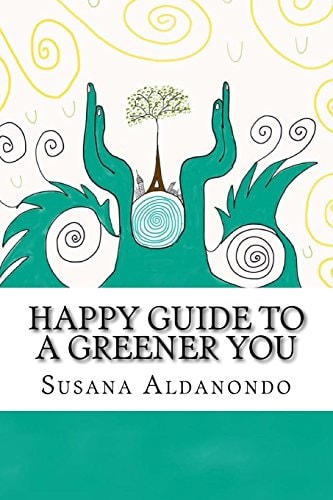 Happy Guide to a Greener You