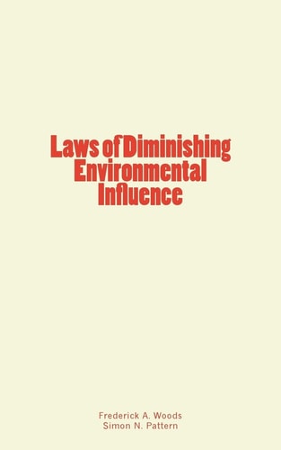 Laws of Diminishing Environmental Influence