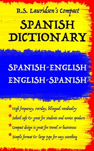 Spanish Dictionary: Lauridsen's Compact Spanish-English English-Spanish